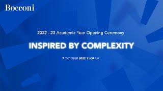2022-23 Academic Year Opening Ceremony  Inspired by Complexity