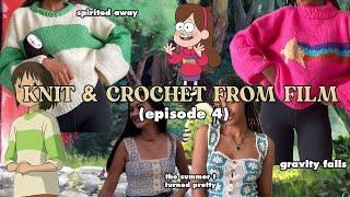 ️ Knit & Crochet from Film Episode 4 Gravity Falls Summer I Turned Pretty Spirited Away