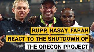 Galen Rupp Jordan Hasay and Mo Farah React to the Closure of the Oregon Project