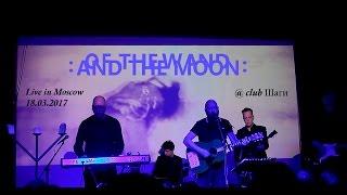 Of The Wand And The Moon - Live in Moscow 18.03.2017