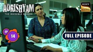 Operation Jawab - Chapter 2  Adrishyam  Ep 14  Full Episode  24 May 2024