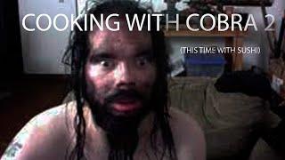 Archive Live #10 Cooking with Cobra 2 This time with Sushi