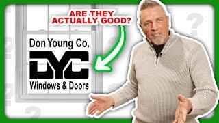 Don Young Windows How Good Are They Really?
