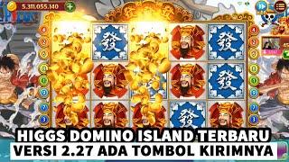 NGEJAR JP FULL TIRAI MALAH RUNGKAD  HIGGS DOMINO ISLAND VERSI GLOBAL 2.27