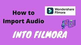 How To Import Audio Into Filmora