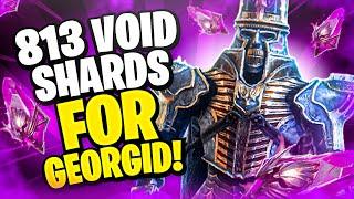 INSANE 813 VOID SHARDS ON 1 ACCOUNT ALL IN FOR GEORGID 2X VOIDS  Raid Shadow Legends
