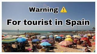 Spanish news today warning for touristlatest news in spaintorrevieja costa Blanca Spain