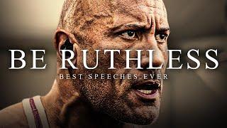 BE RUTHLESS - The Most Powerful Motivational Speech Compilation for Success Running & Working Out