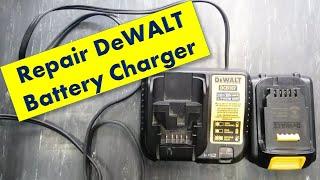 #268 How to Repair Battery Charger DeWalt 12V20V Battery DCB107