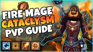 Fire Mage CATACLYSM PVP Guide   HasteCrit Gear Talents Macros Gameplay  CATACLYSM CLASSIC
