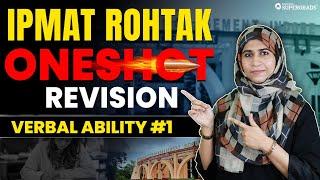 IPMAT Rohtak 2024 One Shot Revision  Verbal Ability #1  IPMAT Rohtak Exam Preparation