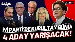 #CANLI  İYİ Partide Meral Akşenersiz ilk Kurultay 4 aday yarışacak