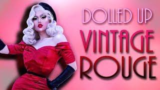 DOLLED UP - Vintage Rouge   Drag Transformation 