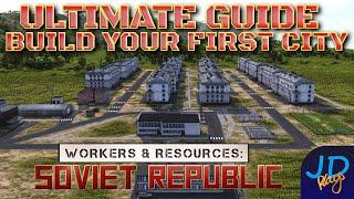 Ultimate Guide Building First City ️ Updated 1.0 Easy to Realistic Mode  ️ Workers & Resources