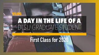 A Day In The Life Of A DLSU Graduate Student  First Day of Class for 2020