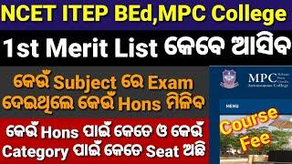 NCET ITEP Integrated BEdMPC Autonomous CollegeHons Wise seatCategory wise seat1st Selection Date