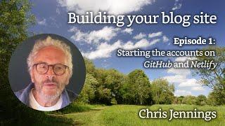 Episode 1. Building a Blog Site with GitHub and Netlify