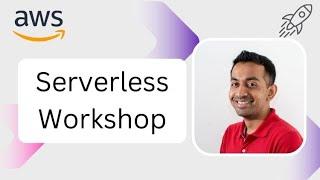 AWS Serverless Workshop  Manoj Fernando