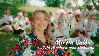 Mirela Vaida - Din Moldova mea străbună  Official video