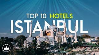 The Top 10 BEST Hotels in Istanbul Turkey 2024