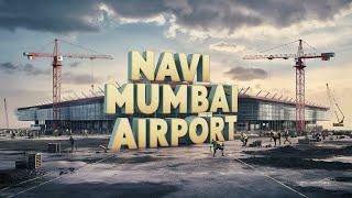 Why India is Building Mumbais Largest Airport