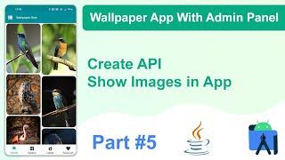 How To Create Android Wallpaper App With Admin Panel  Wallpaper App  Create API  Part - 5