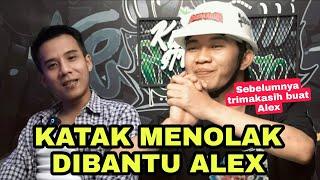 Katak  Menolak bantuan dari alex