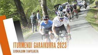 ITURMENDI GARAIKURRA 2023  EUSKALDUN TXAPELKETA