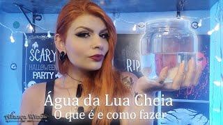 Água Da Lua Cheia - O que é e como fazer sua água lunar