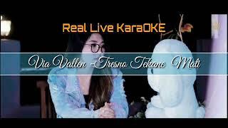 Via Vallen - Tresno Tekane Mati lirik Real Live KaraOKE