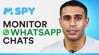 How to Monitor WhatsApp Activity & Chats with mSpy 2024 - Step by Step