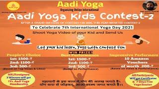 Aadi Yoga Kids Contest 2021International Yoga Competition For Kids Win Cash Prize & Certificate