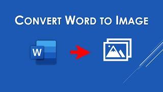 How to Convert Word Document to an Image Save Word as Picture