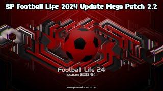 SP Football Life 2024 Update Mega Patch 2.2