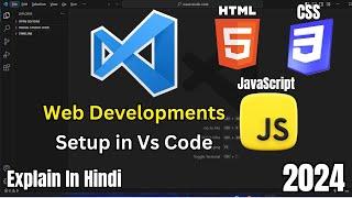 Visual Studio Code setup for HTML CSS and JavaScript  VS Code setup for beginners