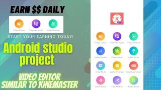 create video editing app in android studio like kinemaster  free source code