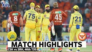 Chennai Super Kings Vs Sunrisers Hyderabad 46th IPL Match Highlights 2024  CSK Vs SRH Highlights