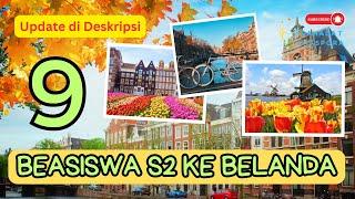 9 BEASISWA S2 KULIAH KE BELANDA