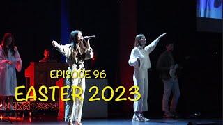 Easter 2023 - Ep. 96