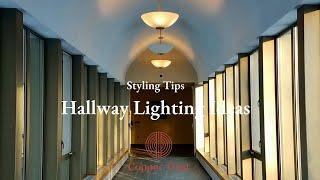 Hallway Lighting Ideas