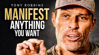 MANIFEST ANYTHING YOU DESIRE  One of the Best Speeches Ever by Tony Robbins