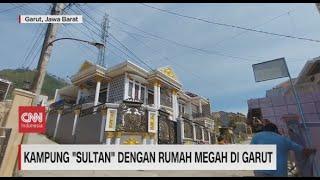 Kampung Sultan Dengan Rumah Megah di Garut