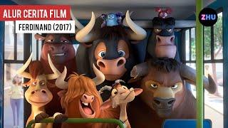 BANTENG YANG BERBEDA DARI YANG LAIN  Alur Cerita Film Ferdinand 2017