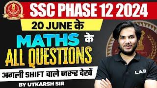 SSC PHASE 12 EXAM ANALYSIS 2024  20 JUNE ALL SHIFT MATHS ANALYSIS  SELECTION POST EXAM ANALYSIS