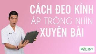 Những bí ẩn về kính áp tròng nhìn xuyên bài Phùng Huy Hoà