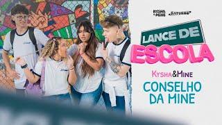 LANCE DE ESCOLA 02 Conselho da Mine - Kysha e Mine Stefan Baby