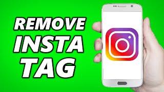 How to Remove Instagram Tag - Remove Photo youre Tagged in on Instagram