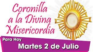  Coronilla de la Divina Misericordia Hoy Martes 2 de Julio