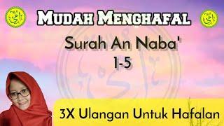 Hafalan  Surat An Naba ayat  1-5  Metode Ummi. 3X Ulangan