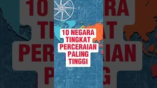 10 NEGARA TINGKAT PERCERAIAN PALING TINGGI DI DUNIA #shorts #cerai